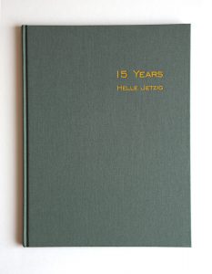 15 YEARS, Hrsg. Galerie Peter Borchardt, Hamburg, und Galerie Wild, Frankfurt, Hamburg 2001